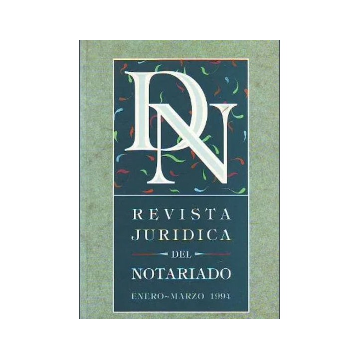 REVISTA JURIDICA DEL NOTARIO NÚM (9) Enero - Marzo 1994.